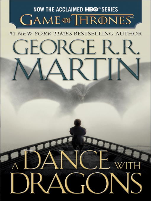 Détails du titre pour A Dance with Dragons par George R. R. Martin - Liste d'attente